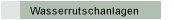 Wasserrutschanlagen